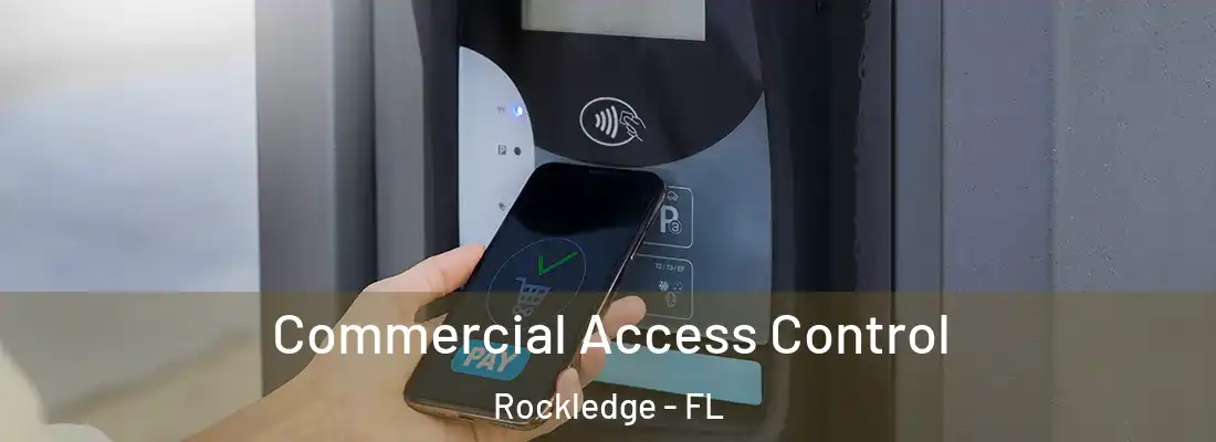 Commercial Access Control Rockledge - FL