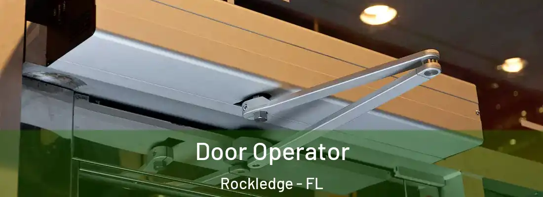 Door Operator Rockledge - FL