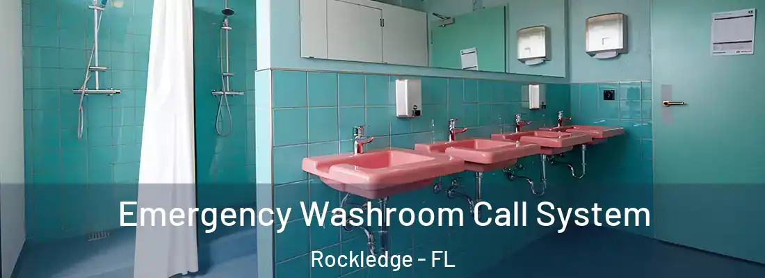 Emergency Washroom Call System Rockledge - FL