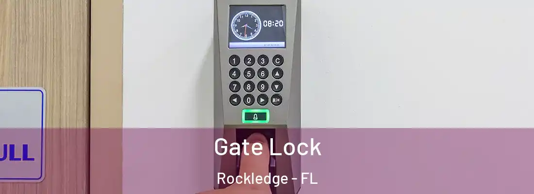 Gate Lock Rockledge - FL