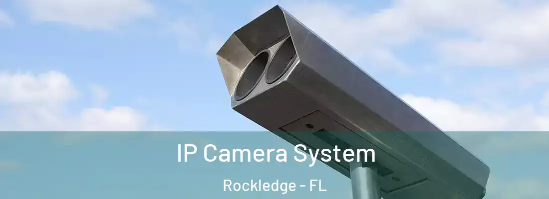 IP Camera System Rockledge - FL