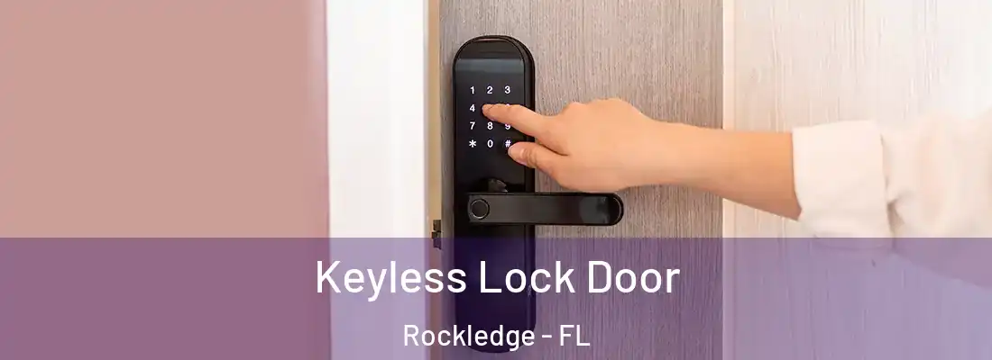 Keyless Lock Door Rockledge - FL