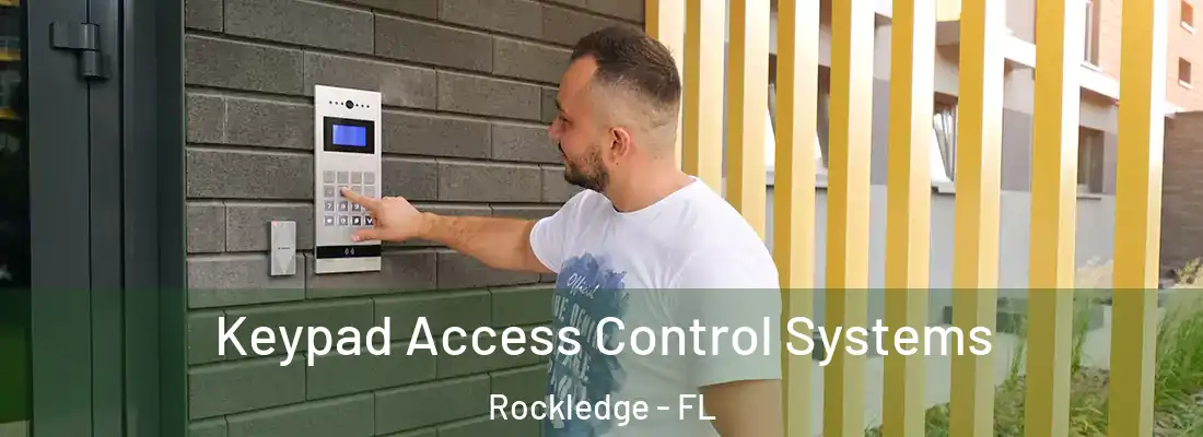 Keypad Access Control Systems Rockledge - FL