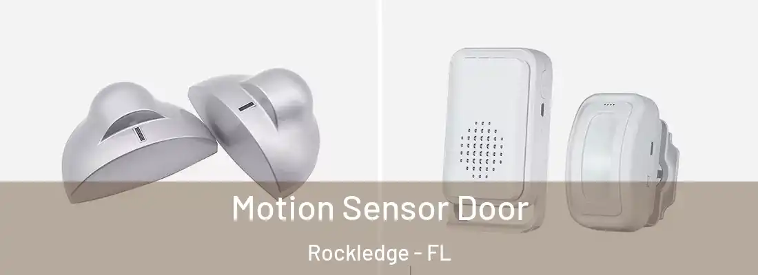 Motion Sensor Door Rockledge - FL