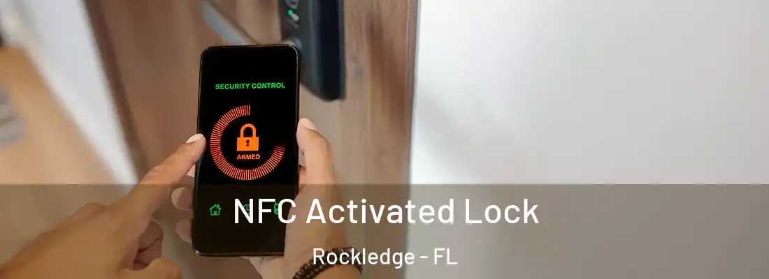 NFC Activated Lock Rockledge - FL