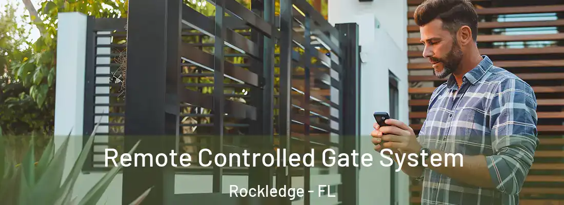 Remote Controlled Gate System Rockledge - FL