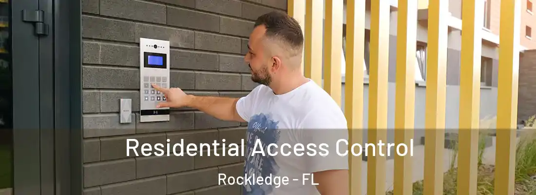 Residential Access Control Rockledge - FL
