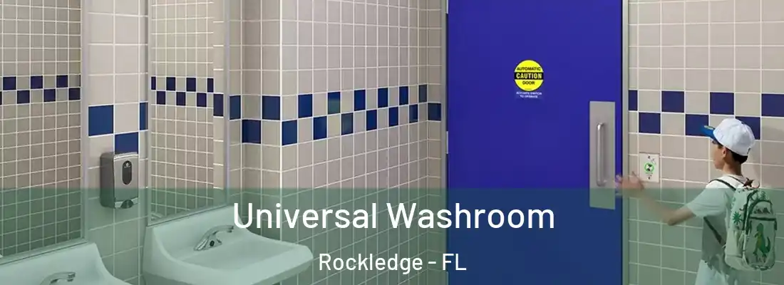 Universal Washroom Rockledge - FL