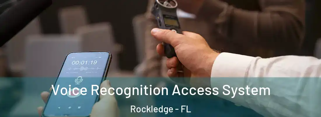 Voice Recognition Access System Rockledge - FL