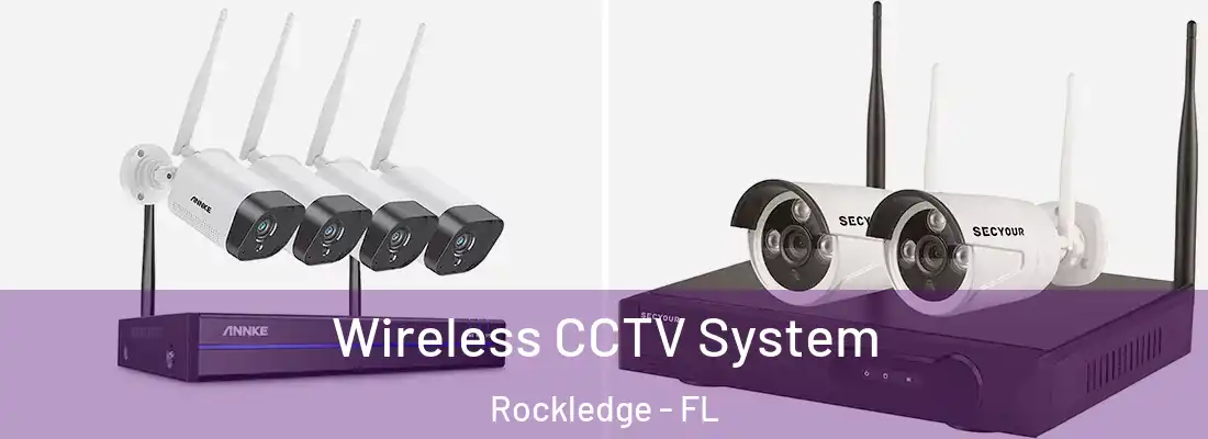 Wireless CCTV System Rockledge - FL